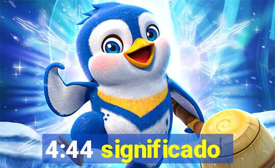 4:44 significado